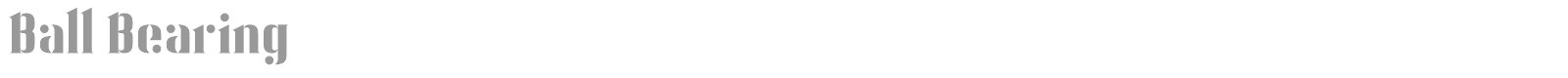 Ball Bearing font preview